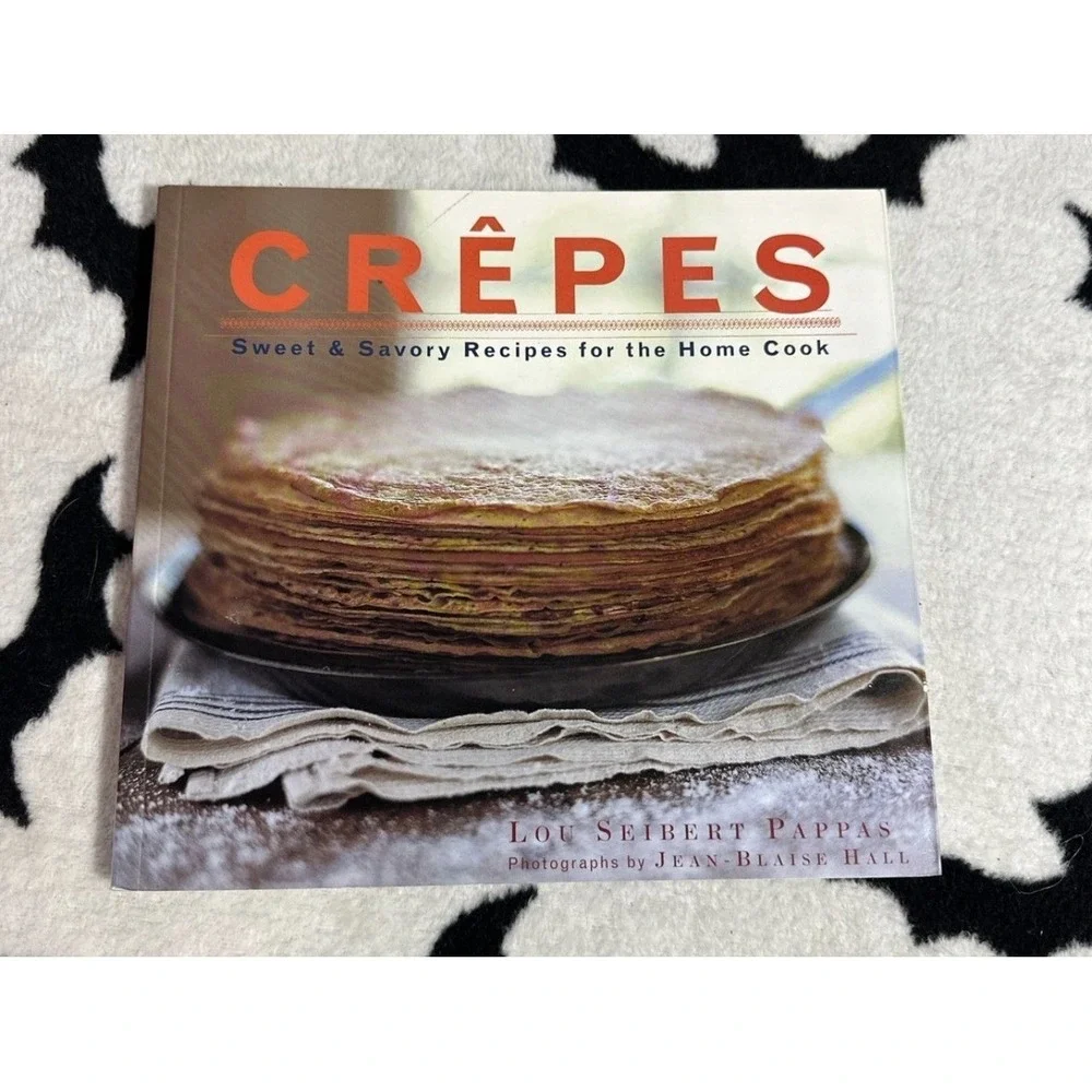 Crepes: Sweet & Savory Recipes for the Home Cook - Paperback - LIKE NEW